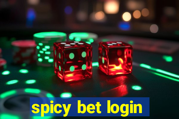 spicy bet login